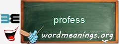 WordMeaning blackboard for profess